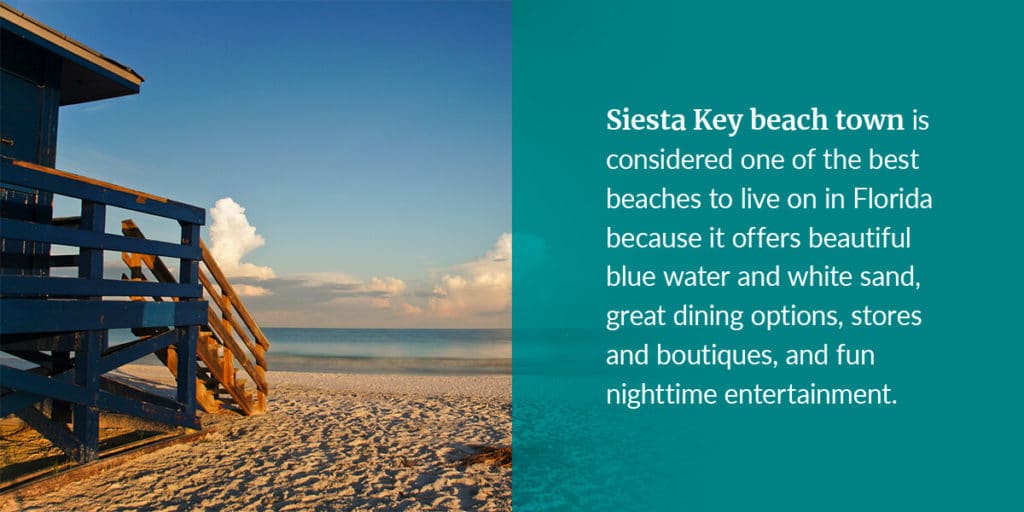 Siesta Key beach town is one of the best Florida Islands to live on